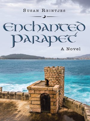 cover image of Enchanted Parapet
